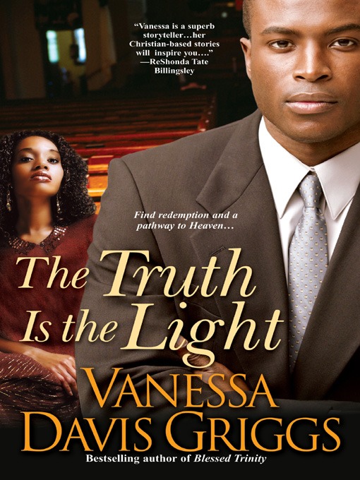 Title details for The Truth Is The Light by Vanessa Davis Griggs - Available